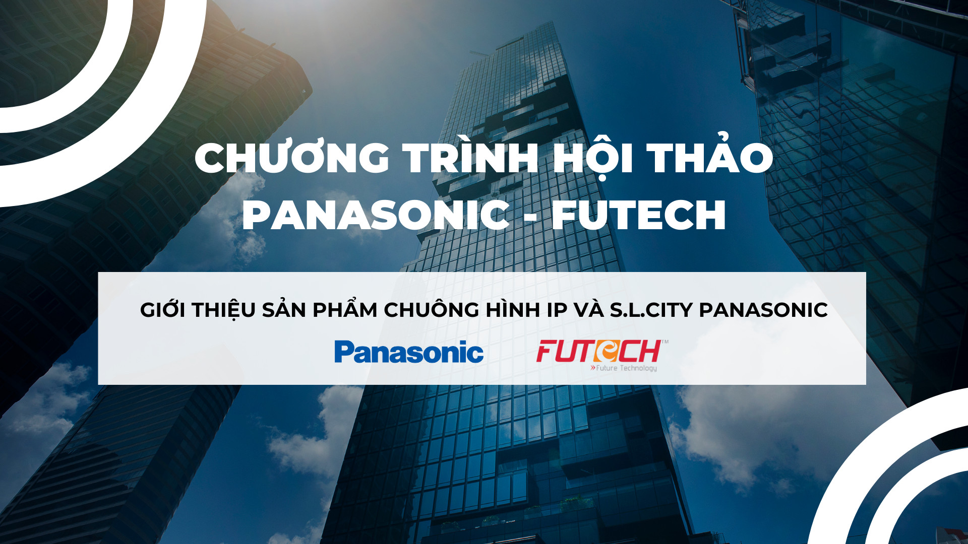 Chương trình hội thảo Panasonic - Futech
